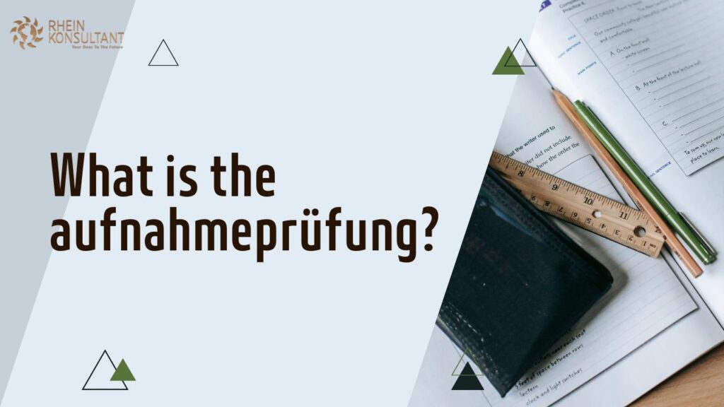 What is the aufnahmeprüfung