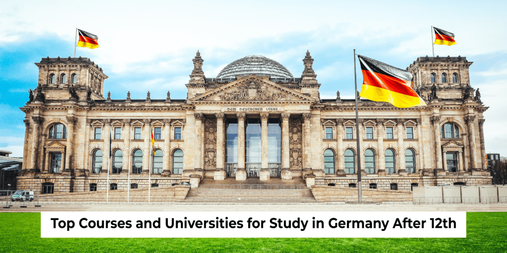 Top Courses and Universities for Study in Germany After 12th